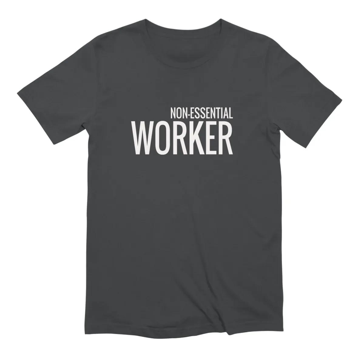 Non Essential Worker