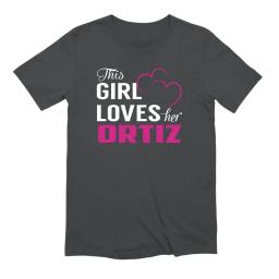 This Girl Loves Her Ortiz Name