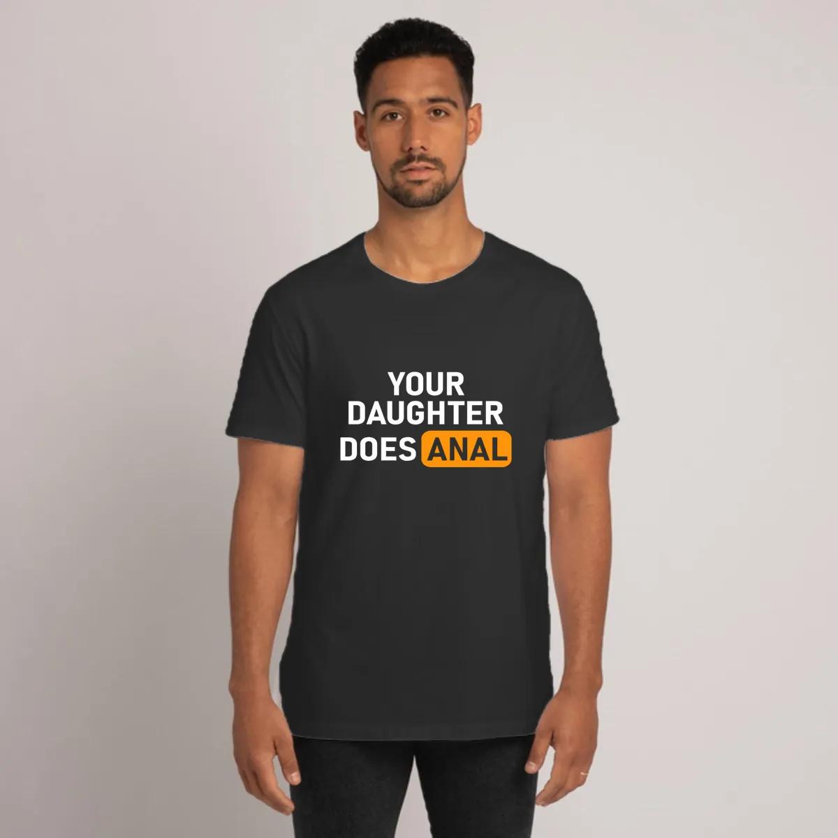 Your Daughter Does Anal