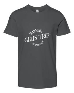 Warning Girls Trip In Progress