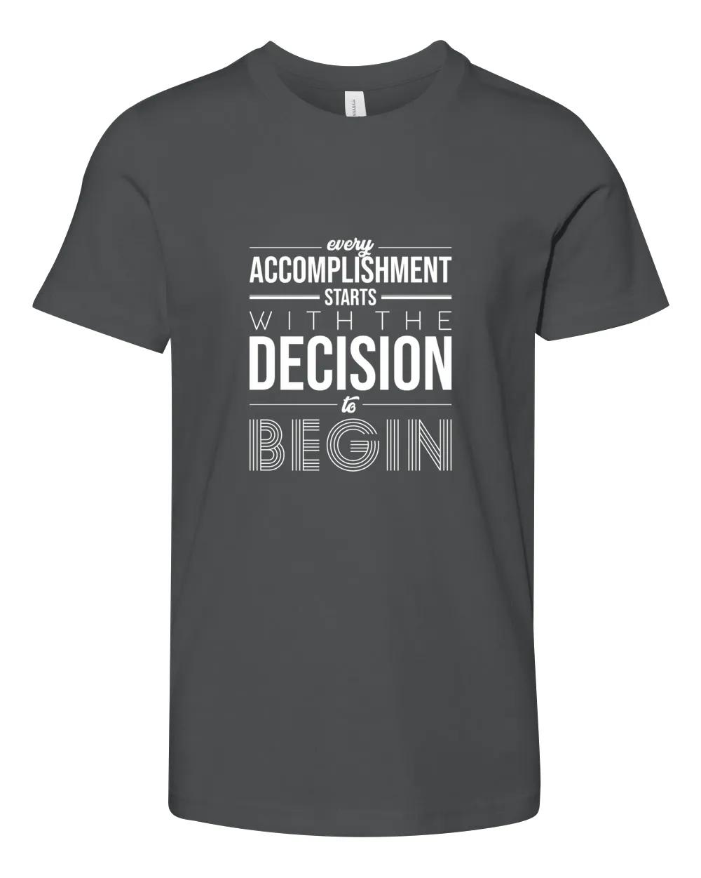 Every Accomplishment Starts