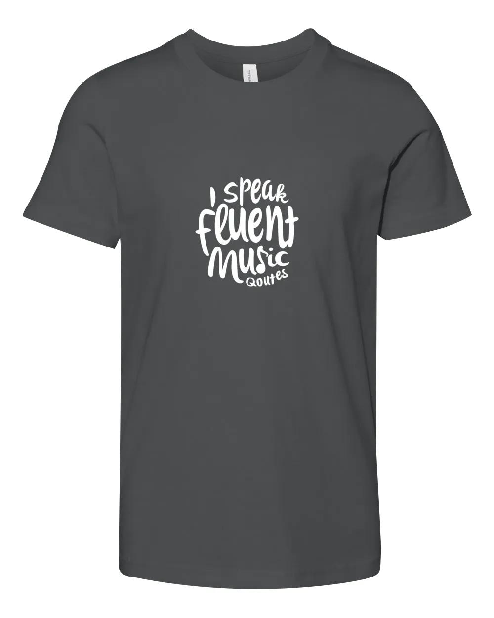 I Speak Fluent Music Quotes