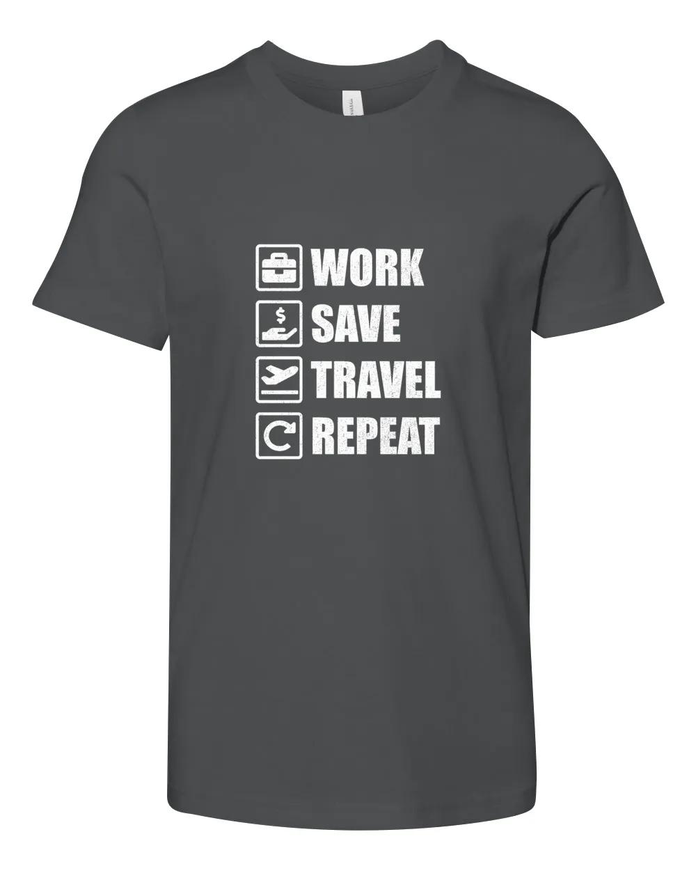 Work Save Travel Repeat