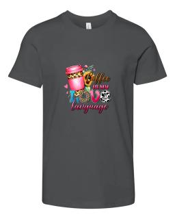 Coffee Is My Love Language Shirt