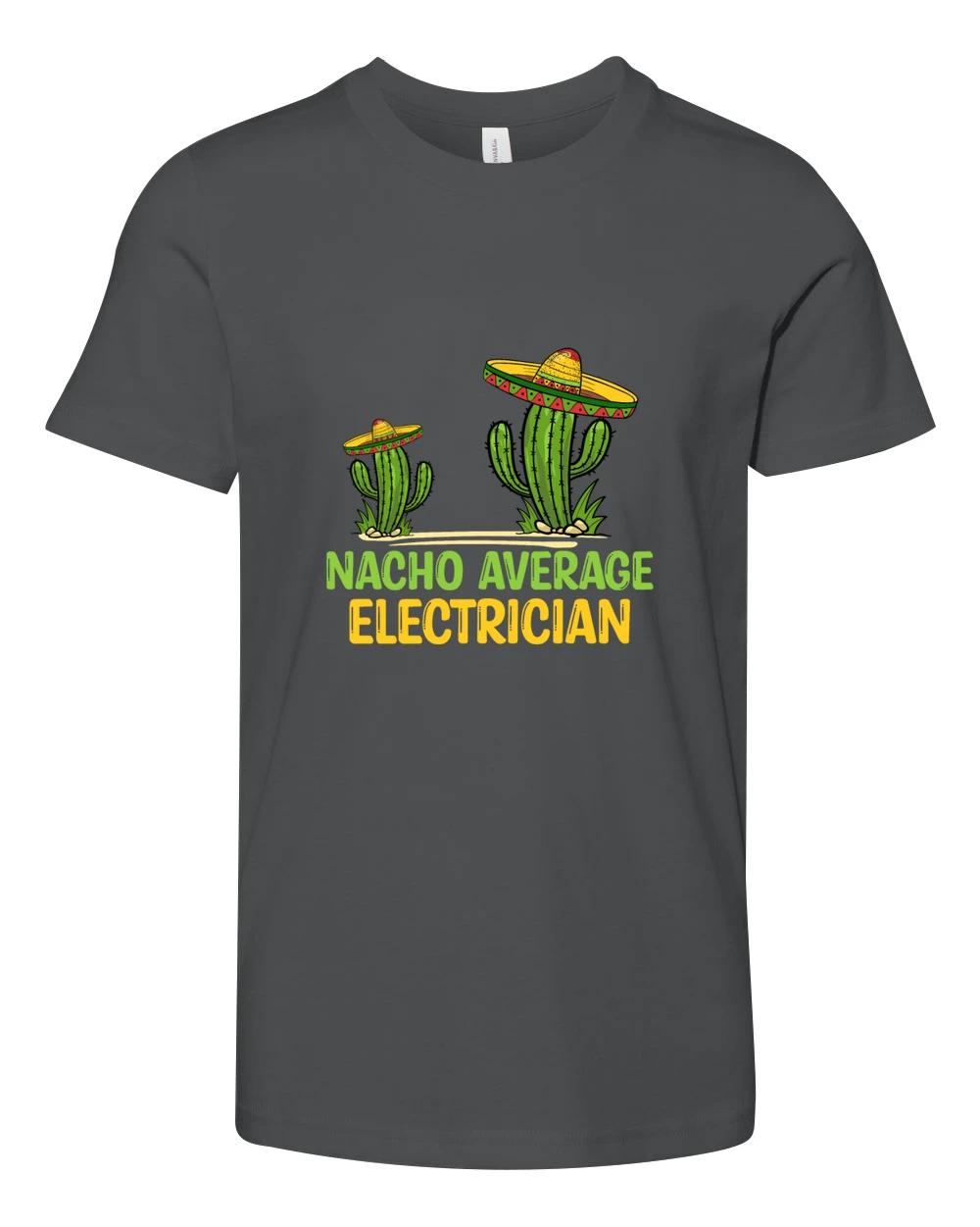 Nacho Average Electrician