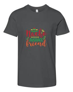 Nacho Average Friend