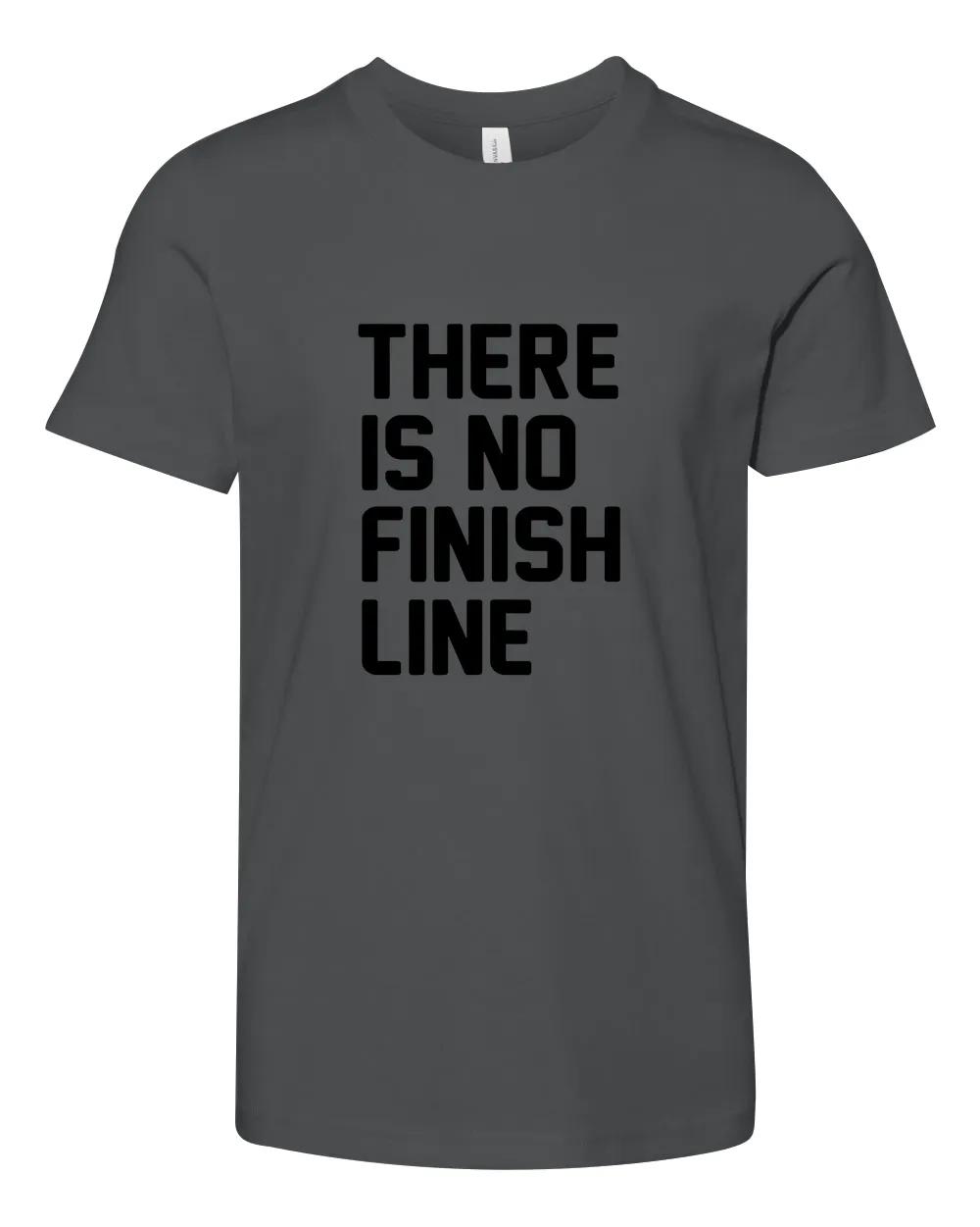 There Is No Finish Line