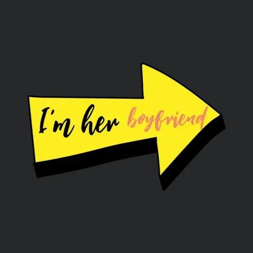 I Am Her Boyfriend