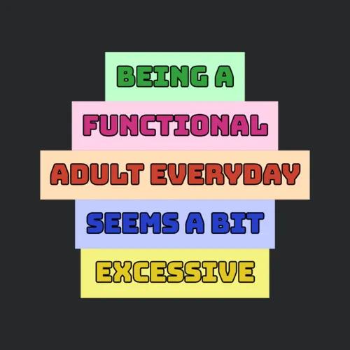 Functional Adult Life Humor