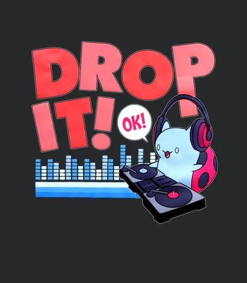 Drop It Ok Catbug Dj