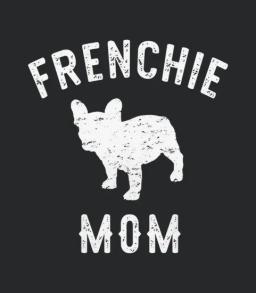 Frenchie Mom French Bulldog