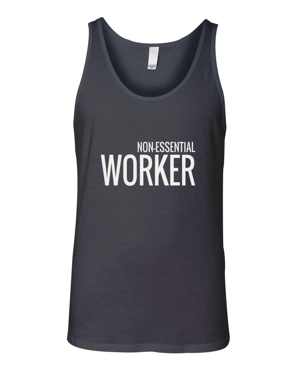 Non Essential Worker