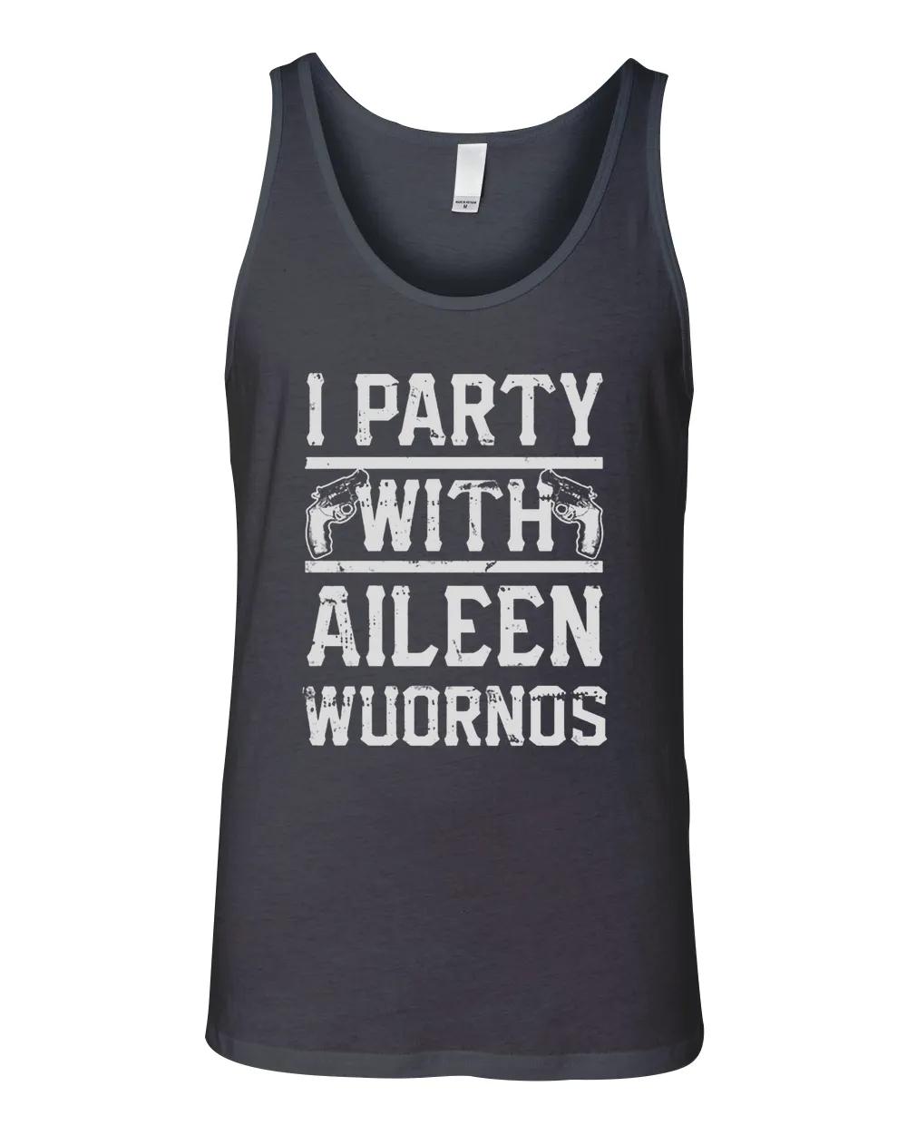 I Party With Aileen Wuornos