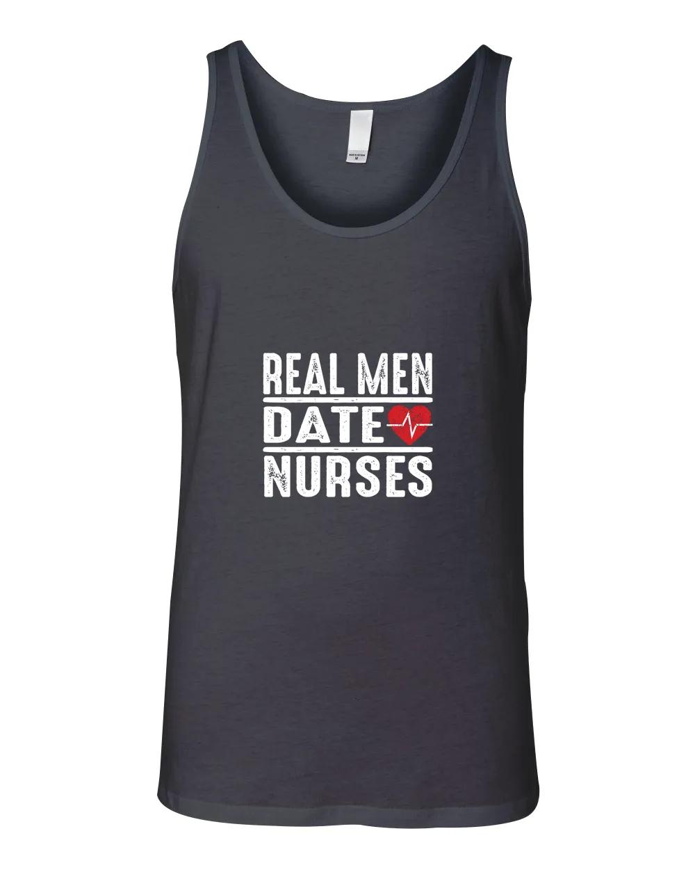 Real Men Date Nurses