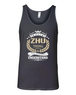 Zhu Its A Zhu Thing