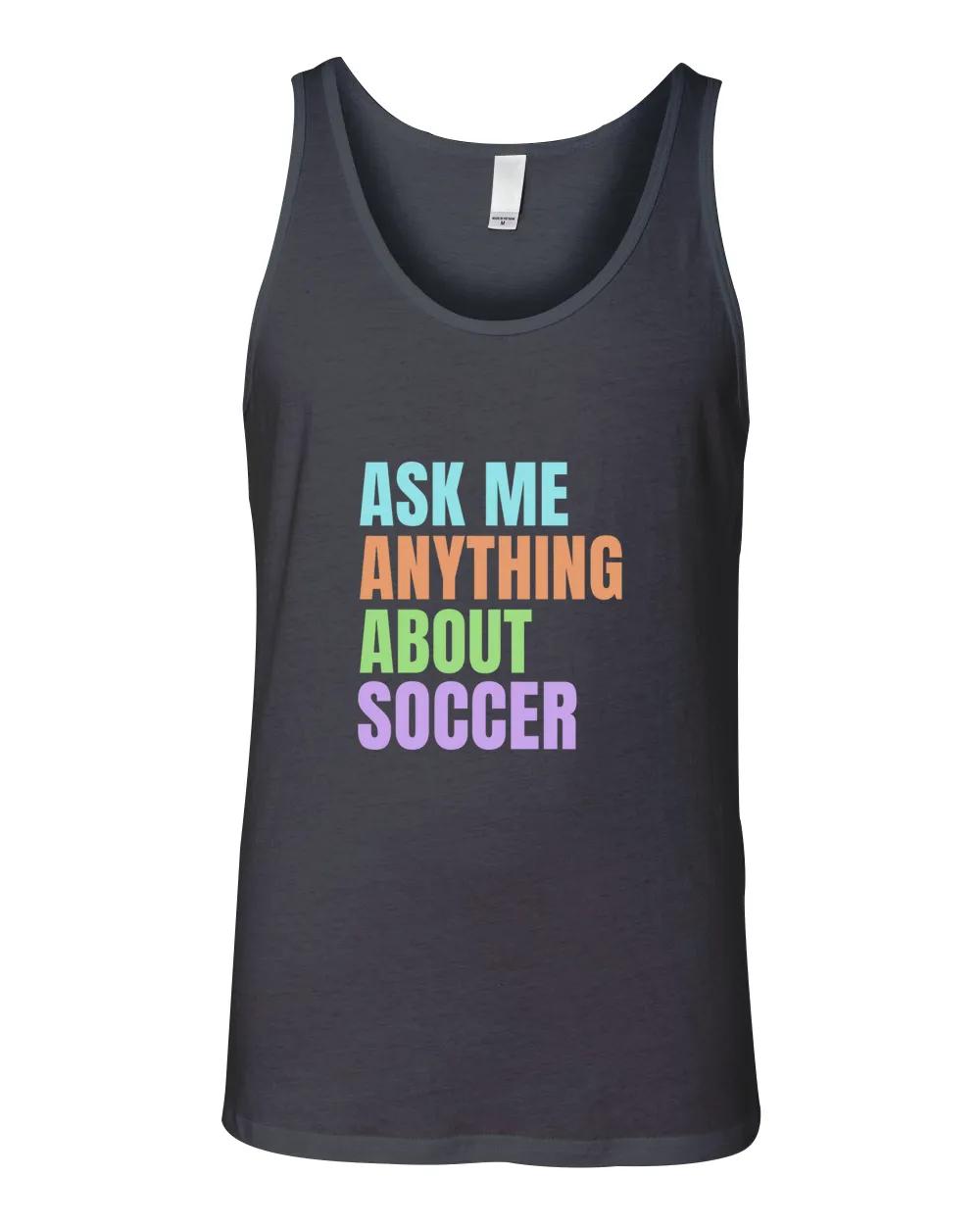 Ask Me Anything About Soccer