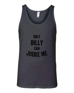 Only Billy Can Judge Me