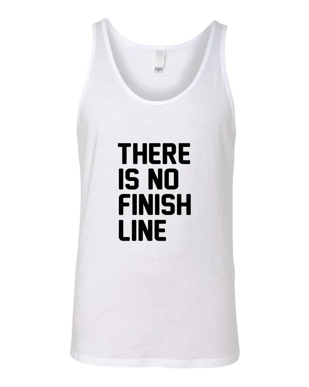 There Is No Finish Line
