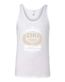 Zhu Its A Zhu Thing
