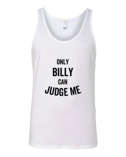 Only Billy Can Judge Me