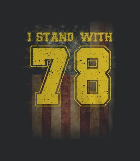 I Stand With 78