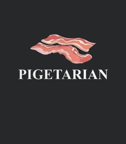Pigetarian Funny Bacon
