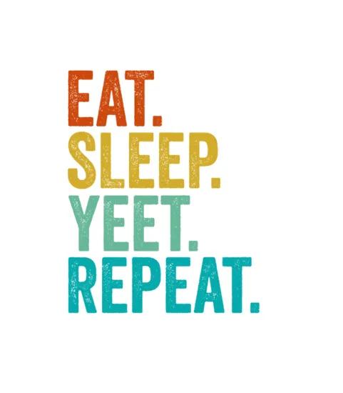 Retro Eat Sleep Yeet Repeat