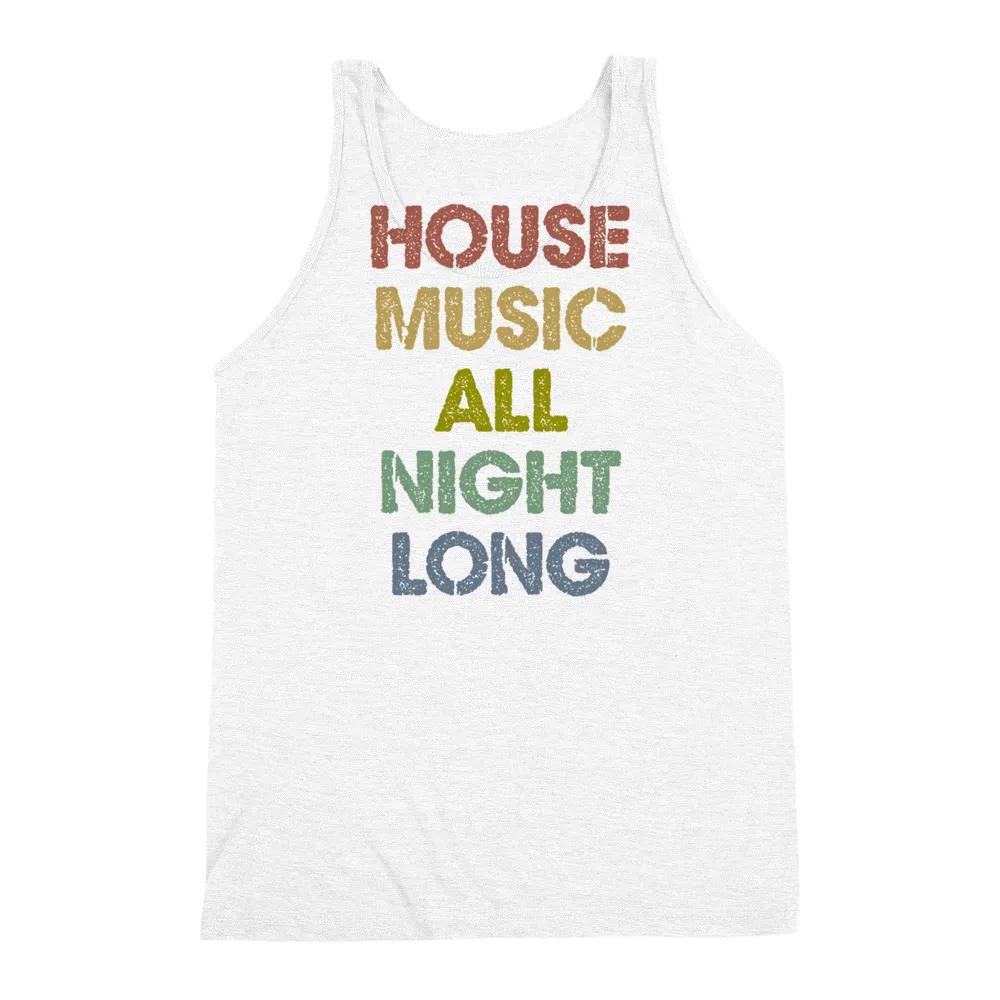 House Music All Night Long