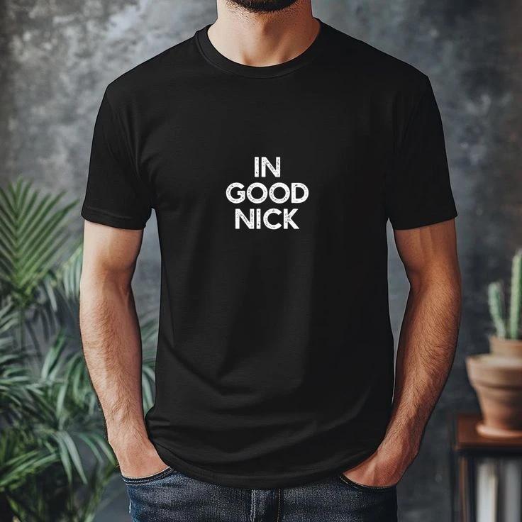 In Good Nick British Saying