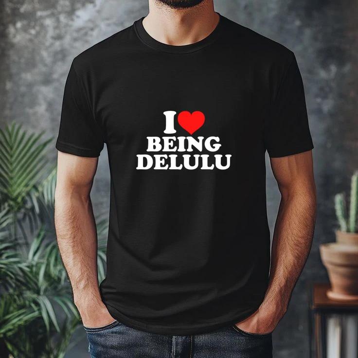 I Love Being Delulu