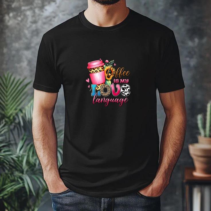 Coffee Is My Love Language Shirt
