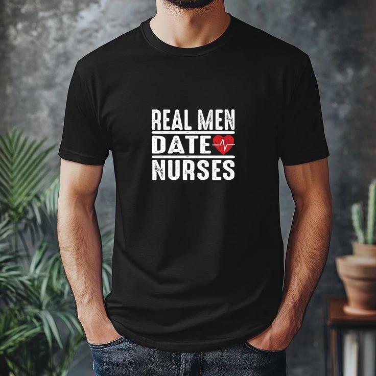 Real Men Date Nurses