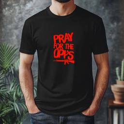 Pray For The Opps
