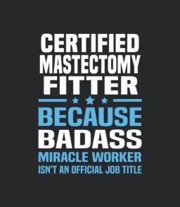 Certified Mastectomy Fitter