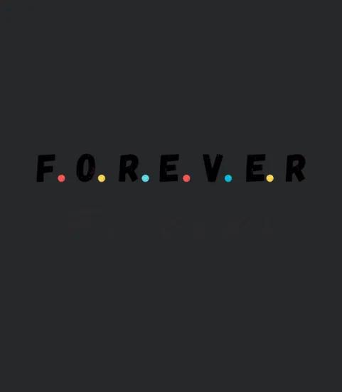 Forever Friends