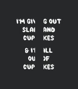 Slaps And Cupcakes Funny