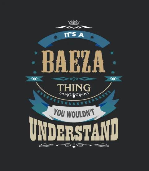 Baeza Its A Baeza Thing