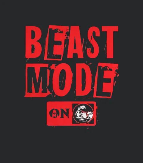 Beast Mode On