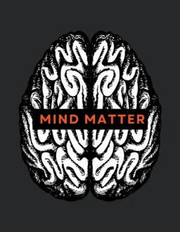 Mind Over Matter