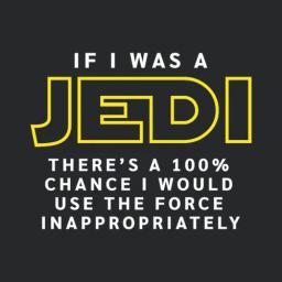 If I Was A Jedi