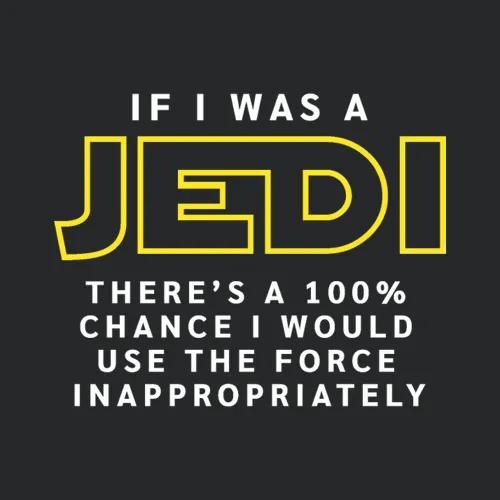 If I Was A Jedi