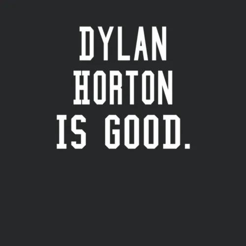 Dylan Horton Is Good