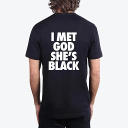 I Met God Shes Black