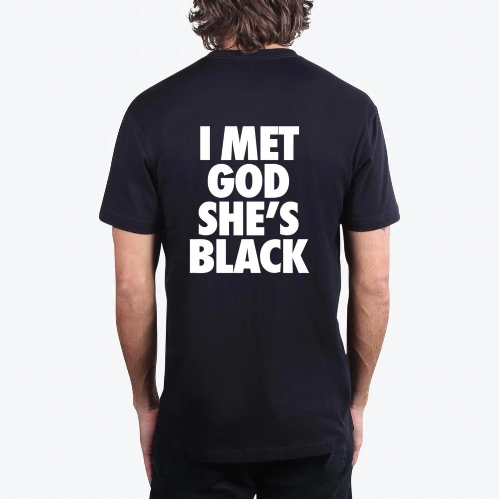 I Met God Shes Black