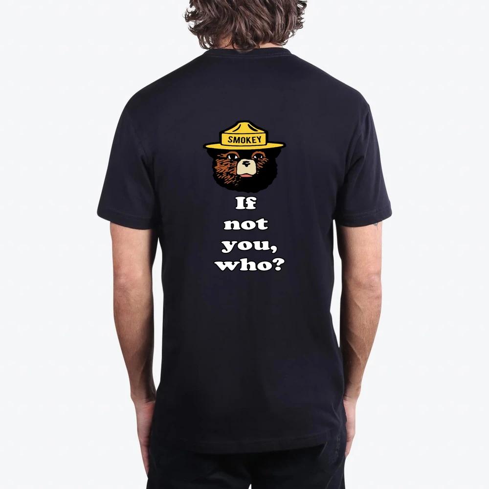 Smokey Bear If Not You Who