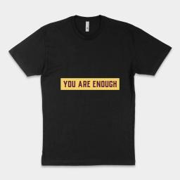 You Are Enough Design