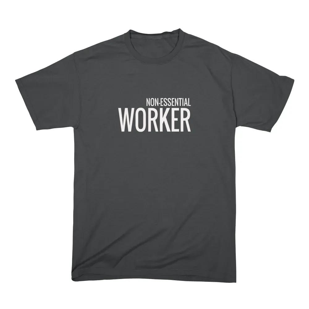 Non Essential Worker