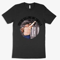 You Re Killing Me Smalls Sandlot