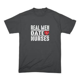 Real Men Date Nurses