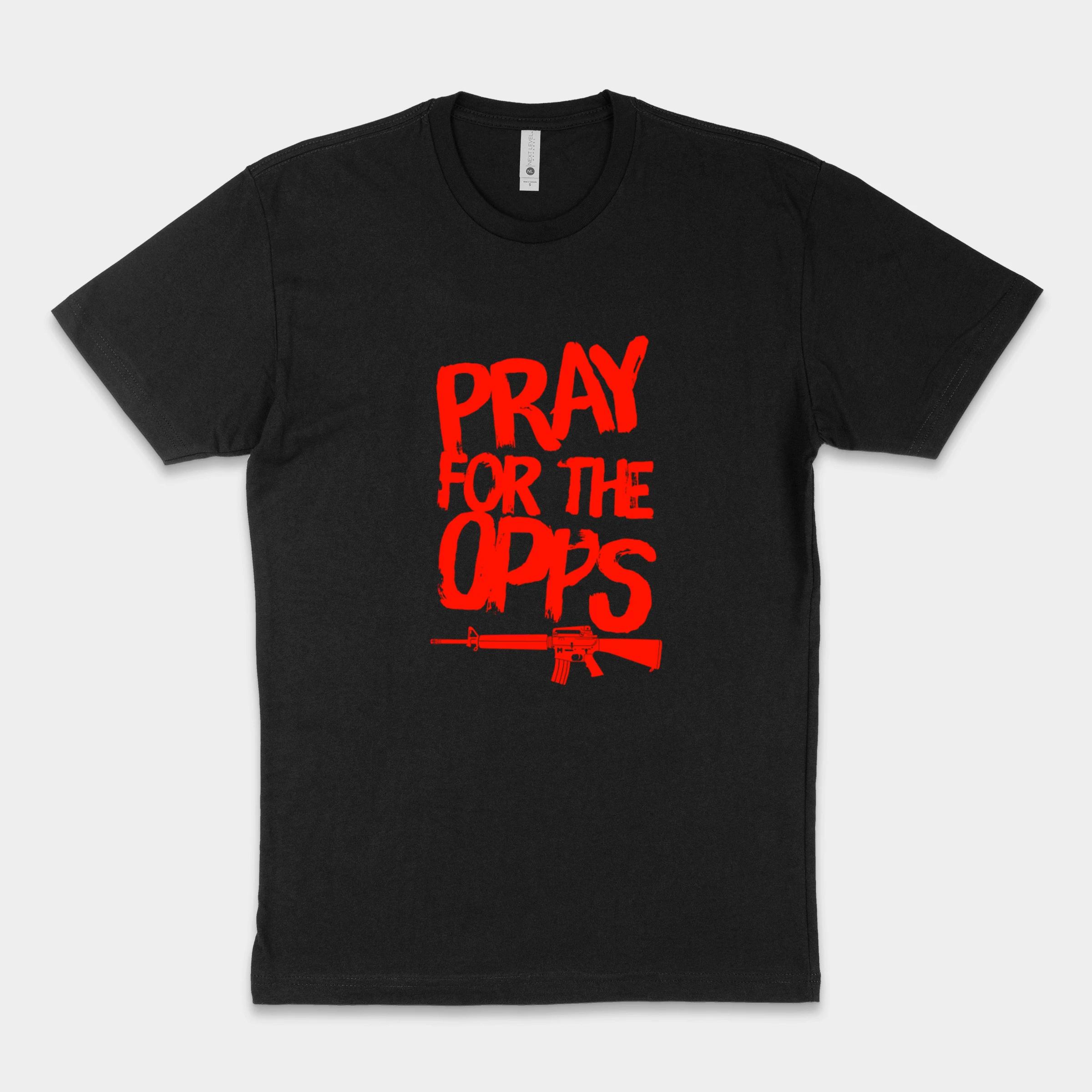 Pray For The Opps